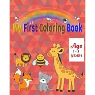 My first coloring book: for Kids Ages 1-3 - Fun with Numbers, Letters, Colors, and Animals. 121 pages Dimension (8 x 10