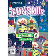 Fun Skills Level 6 Student’s Book with Home Booklet and Downloadable Audio