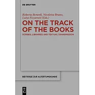 On the Track of the Books: Scribes, Libraries and Textual Transmission