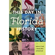 This Day in Florida History