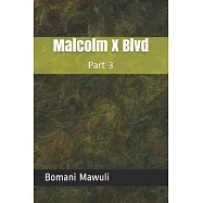 Malcolm X Blvd: Part 3