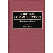 Christian Communication: A Bibliographical Survey