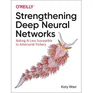 Strengthening Deep Neural Networks: Making AI Less Susceptible to Adversarial Trickery