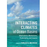 Interacting Climates of Ocean Basins: Observations, Mechanisms, Predictibility, and Impacts