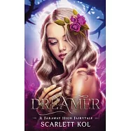 Dreamer: A Faraway High Fairytale