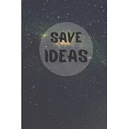 Save Ideas: For You Life, Hobby, Passion, Earn Money, Work, Office