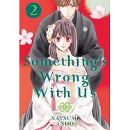 Something’s Wrong with Us 2