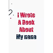 I Wrote a Book About My Nana: Fill in The Blank Book For Grandma, What I Love About Grandma Book, Mothers Day Gifts For