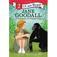 Jane Goodall: A Champion of Chimpanzees(I Can Read Level 2)