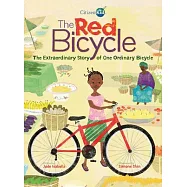 The Red Bicycle: The Extraordinary Story of One Ordinary Bicycle