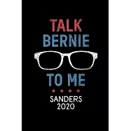 Talk Bernie to Me Sanders 2020: Weekly School Planner - 6"x9" - 120 pages - Sections to record Notes, Homework, to-do