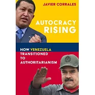Venezuela’s Transition to Authoritarianism