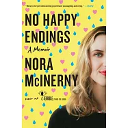 No Happy Endings: A Memoir