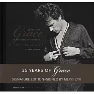 25 Years of Grace: An Anniversary Tribute to Jeff Buckley&rsquo;s Classic Album