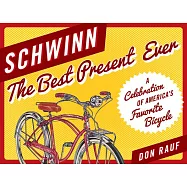 Schwinn: The Best Present Ever