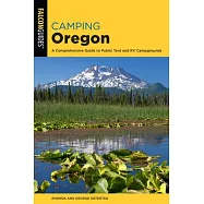 Camping Oregon: A Comprehensive Guide to Public Tent and RV Campgrounds