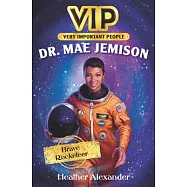 Incredible Lives: Dr. Mae Jemison