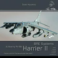 Bae Harrier Gr7/Gr9 & Boeing Av-8b Harrier II Plus: Aircraft in Detail