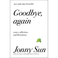 Goodbye, Again: Essays