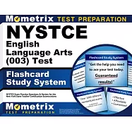 NYSTCE English Language Arts (003) Test Flashcard Study System: NYSTCE Exam Practice Questions & Review for the New
