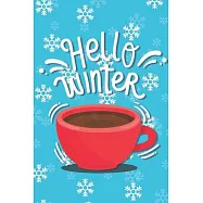 Hello January 2020: Monthly & Seasonal Journal Notebook Diary. Neutral design for women and men.