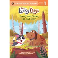 Penny and Clover, Up and Over!