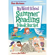 My Weird School Summer Reading 3-Book Box Set: Bummer in the Summer!, Mr. Sunny Is Funny!, and Miss Blake Is a Flake!