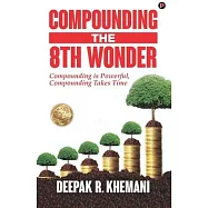 Compounding: The 8th Wonder