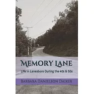 Memory Lane: Life in Lanesboro During the 40s & 50s