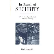 In Search of Security: A Socio-Psychological Portrait of Today&rsquo;&rsquo;s Germany