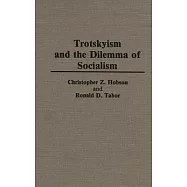 Trotskyism and the Dilemma of Socialism