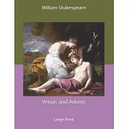 Venus and Adonis: Large Print