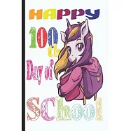 Happy 100th Day of School: Teacher Colorful 100th Day best teacher notebook is an authentic outfit journal for students