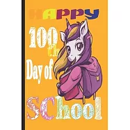 Happy 100th Day of School: Teacher Colorful 100th Day best teacher notebook is an authentic outfit journal for students