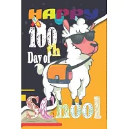 Happy 100th Day of School: Teacher Colorful 100th Day best teacher notebook is an authentic outfit journal for students