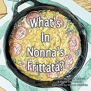 What’’s in Nonna’’s Frittata?