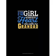 So, There Is This Girl He Kinda Stole My Heart He Calls Me Grandad: Storyboard Notebook 1.85:1