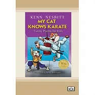 My Cat Knows Karate: Funny Poems for Kids (Dyslexic Edition)