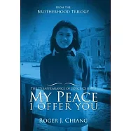 My Peace I Offer You: The Disappearance of Joyce Chiang