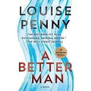 A Better Man: A Chief Inspector Gamache Novel