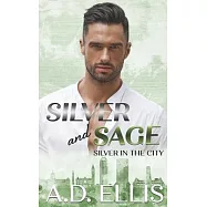 Silver and Sage: Silver in the City