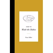 How to Wash the Dishes