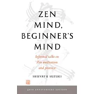 Zen Mind, Beginner&rsquo;s Mind: 50th Anniversary Edition