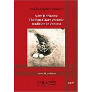 New Horizons: The Pan-Grave Ceramic Tradition in Context