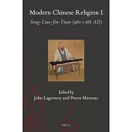 Modern Chinese Religion I (2 Vols.): Song-Liao-Jin-Yuan (960-1368 Ad)