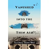 Vanished into the Thin Air