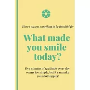 what made you smile today: beautiful journal helps you to focus on your appreciation by keeping a daily record of life