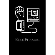 Blood Pressure: log your blood pressure, appreciation log book gift, healthier life
