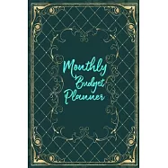 Monthly Budget Planner: Ultimate 12 Month Budget Overall Planner, Self Budgeting Book Teal Blue