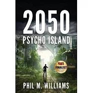 2050: Psycho Island (Book 1)